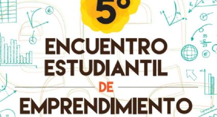 Realizarán 'Quinto Encuentro Estudiantil de Emprendimiento Social' en la Ibero