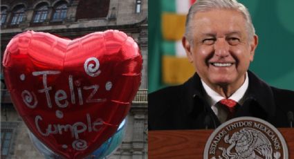 En su cumpleaños, Andrés Manuel López Obrador agradece a seguidores por felicitaciones