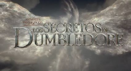 VIDEO: Este es el nuevo tráiler de 'Animales Fantásticos: Los secretos de Dumbledore'