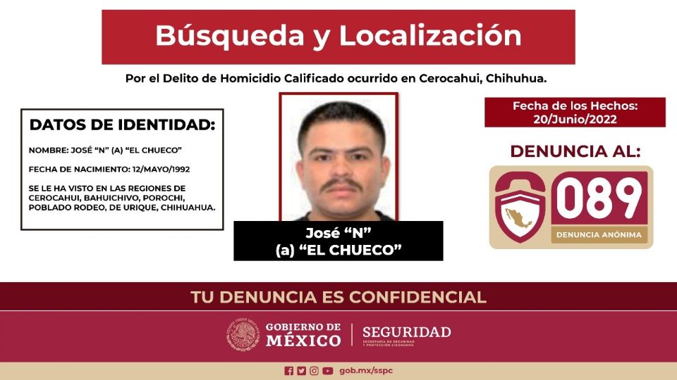 Gobierno federal y estatal crean célula de búsqueda de 'El Chueco'.