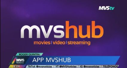 MVSHub, la nueva app para disfrutar lo mejor de streaming a un solo precio