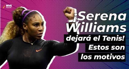 ¡Serena Williams dejará el Tenis! Estos son los motivos