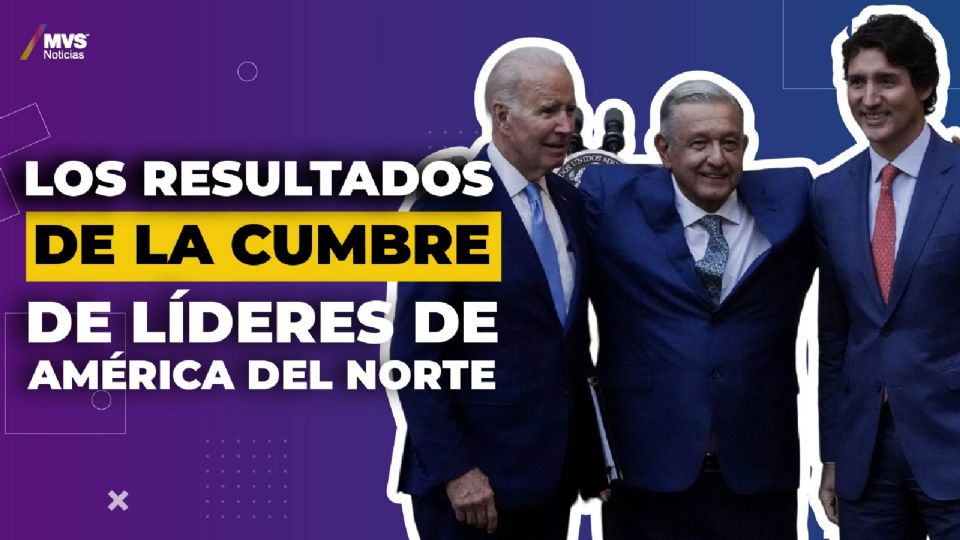 Los resultados de la Cumbre de Líderes de América del Norte