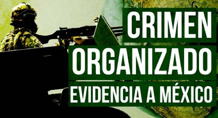 México en manos del crimen organizado