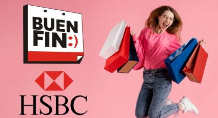 Las mejores promociones de HSBC para el Fin Irresistible y el Buen Fin 2023