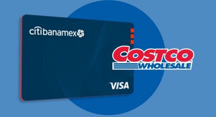 Estos son los beneficios de la tarjeta de crédito de Costco CitiBanamex
