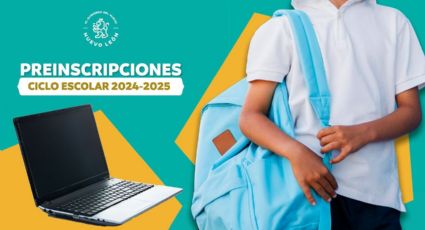 ¿Cómo hacer la preinscripción para preescolar, primaria y secundaria en Nuevo León?