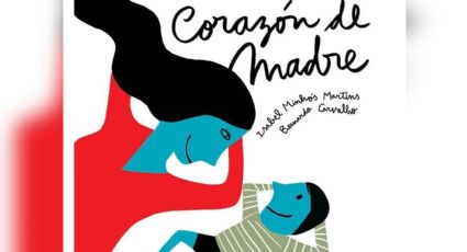 'Corazón de Madre', de Isabel Fernandes Minhós Martins y más libros sobre maternidad