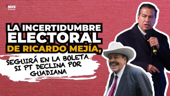 La incertidumbre electoral de Ricardo Mejía, seguirá en la boleta si PT declina por Guadiana