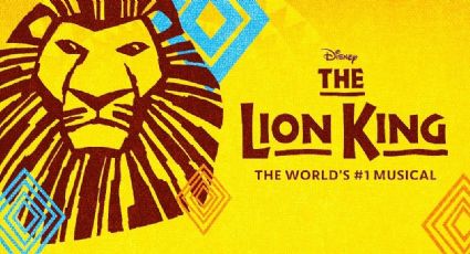 Musical 'The Lion King' llega hoy a Monterrey; disfruta de este show traído desde Broadway