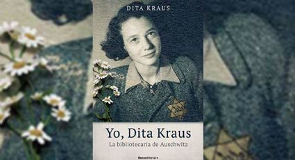 ‘Yo, Dita Kraus’: un libro para conmoverse y generar conciencia sobre el holocausto