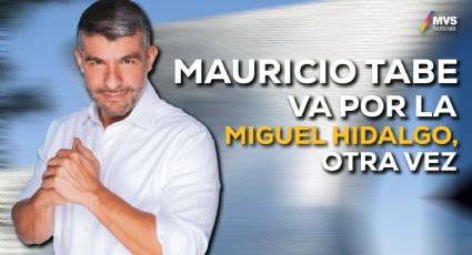 Mauricio Tabe explica su plan de trabajo para ganar la Miguel Hidalgo una vez más