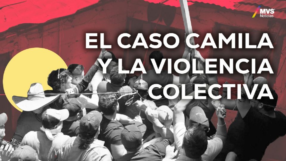 El caso Camila y la violencia colectiva