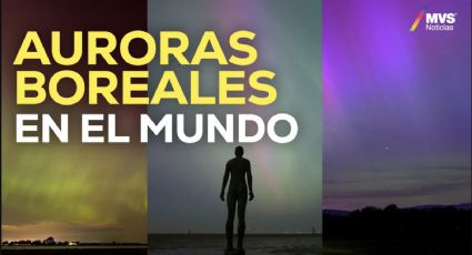 Auroras Boreales: ¿Por qué se vieron en gran parte del mundo, incluyendo México?