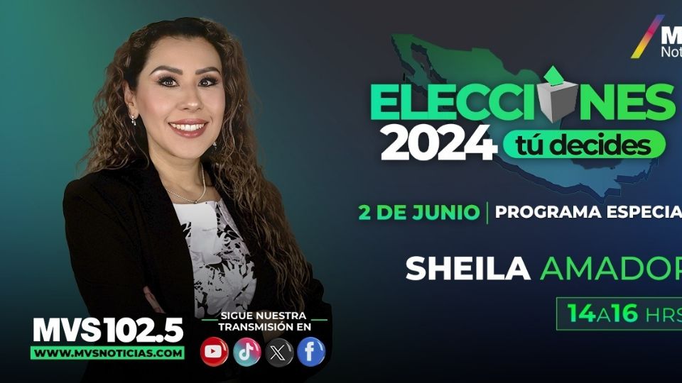 Elecciones 2024 con Sheila Amador para MVS Noticias