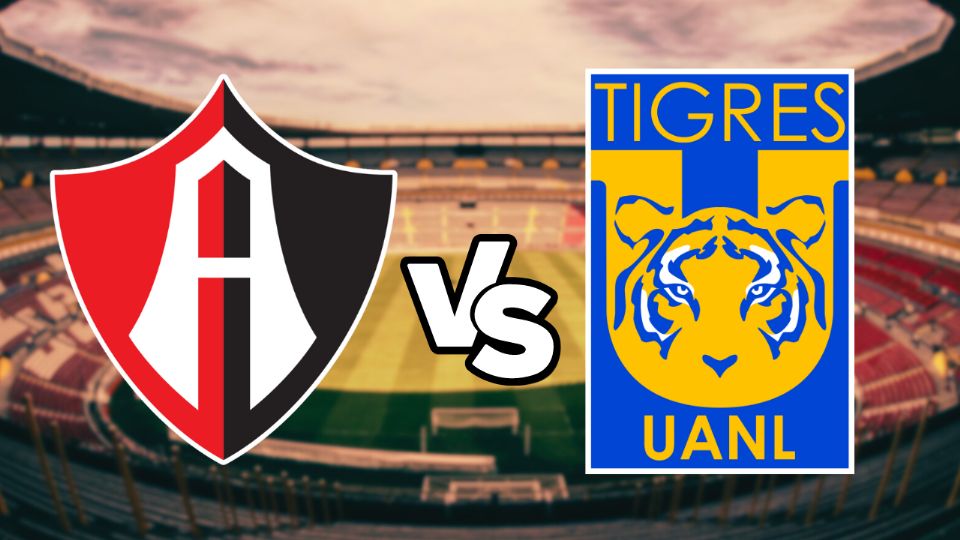 Atlas vs Tigres: ¿Cuándo y dónde ver el partido en vivo?