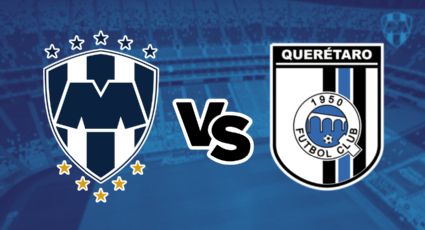 Rayados vs Querétaro: ¿Cuándo y dónde ver el partido en vivo?