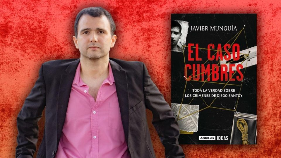 El más reciente libro del escritor Javier Munguía es el resultado de 18 años de investigación sobre el caso Cumbres.