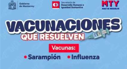 ¿Dónde vacunarse HOY 23 de febrero contra sarampión en Monterrey? Puntos y horarios de la jornada