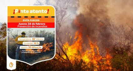 Alerta en Nuevo León por factor 30-30-30: alto riesgo de incendios hoy jueves 26 de febrero