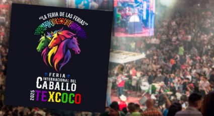 Feria del Caballo Texcoco 2026: fechas, horarios y artistas confirmados