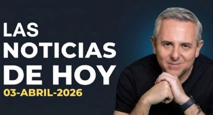 Inicia tu día con nuestro resumen de noticias 03 de abril de 2026