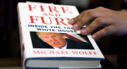 Fuego y Furia, el nuevo libro sobre Trump