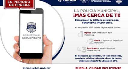 Ayuntamiento de Puebla presenta la App “Seguridad Incluyente”