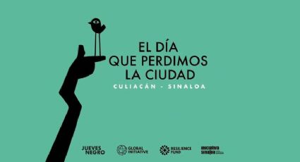 Presentan documental “El día que perdimos la ciudad” que recuerda el 'Culiacanazo' de 2019