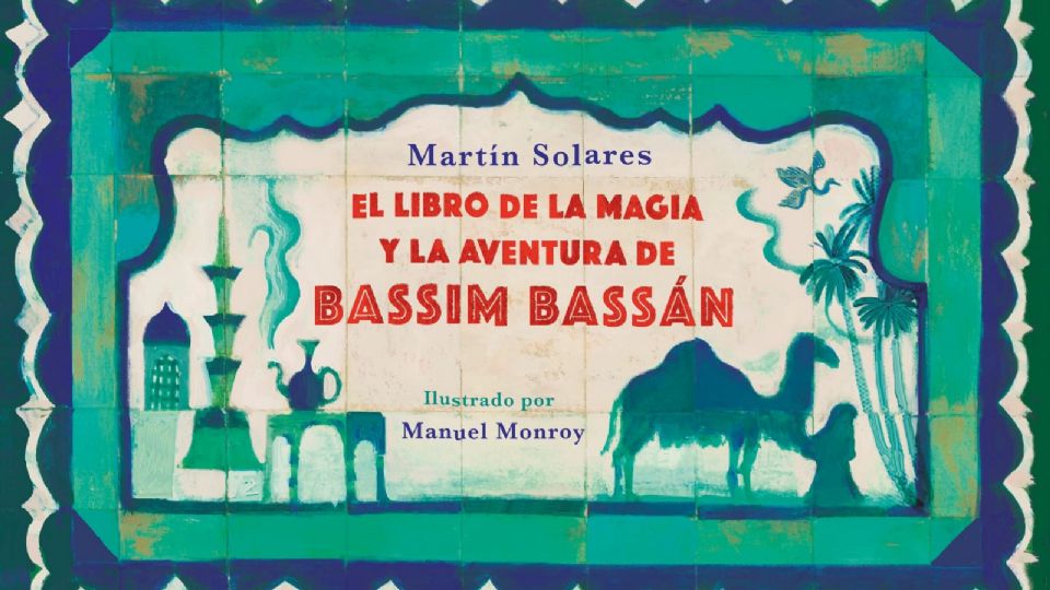 El libro de la magia y la aventura de Bassim Bassam