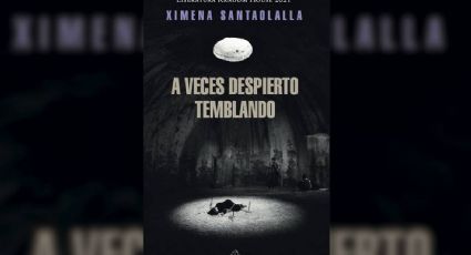 Dalila Carreño recomienda 'A veces despierto temblando' de Ximena Santaolalla