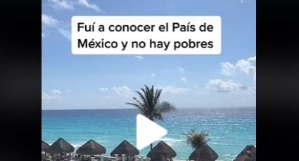 Extranjero asegura que en México “no hay pobres” tras conocer el país: VIDEO