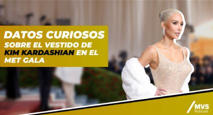 Datos curiosos sobre el vestido de Kim Kardashian en el Met Gala