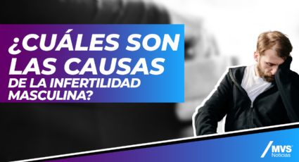 ¿Qué puede causar la infertilidad masculina?