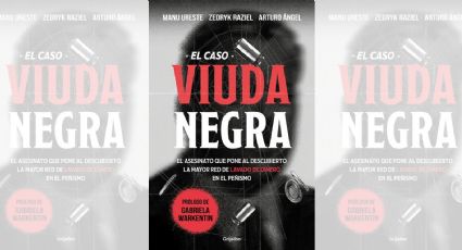 'El Caso Viuda Negra', el libro de Arturo Ángel y Zedryk Raziel