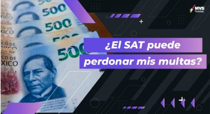 ¿El SAT puede perdonar mis multas?