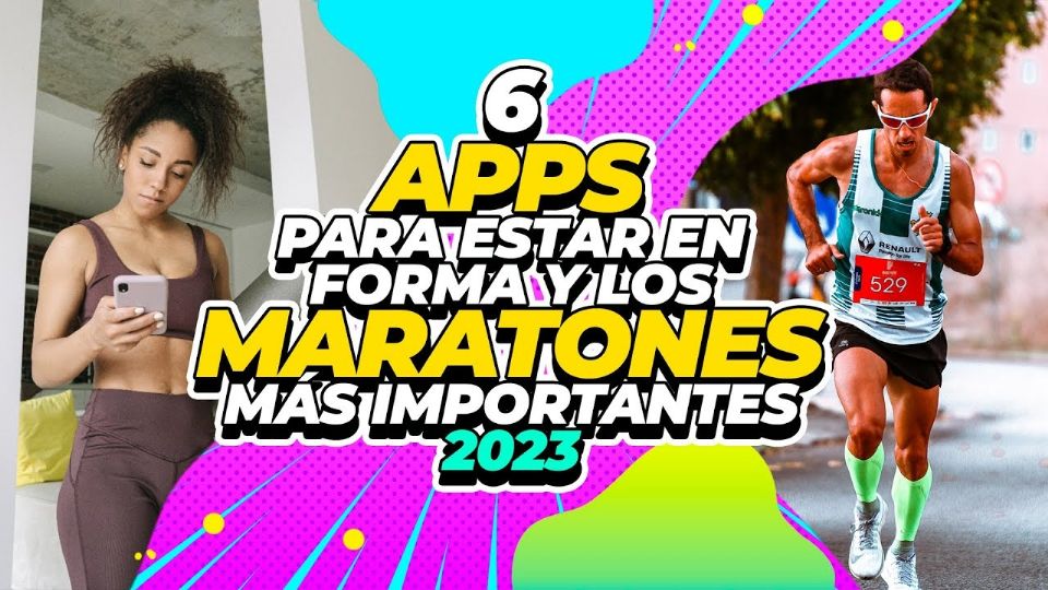 6 apps para cumplir tus metas deportivas y 12 maratones internacionales para este 2023