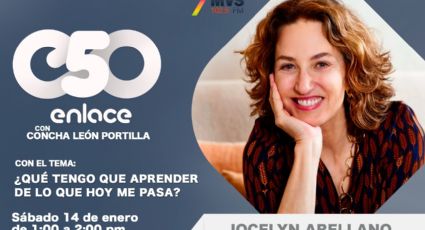 ¿Qué tengo que aprender de lo que hoy me pasa? con Jocelyn Arellano