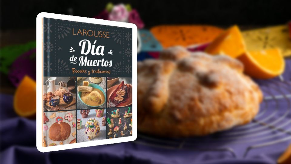 Libro: Día de Muertos; recetas y tradiciones.