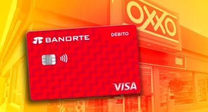 Así puedes solicitar tu tarjeta de débito Banorte en tiendas OXXO