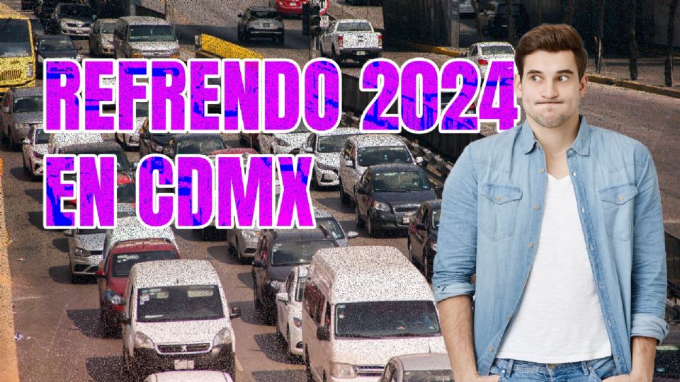 El costo del Refrendo en la CDMX tendrá un ajuste a partir del 1 de enero del 2024.