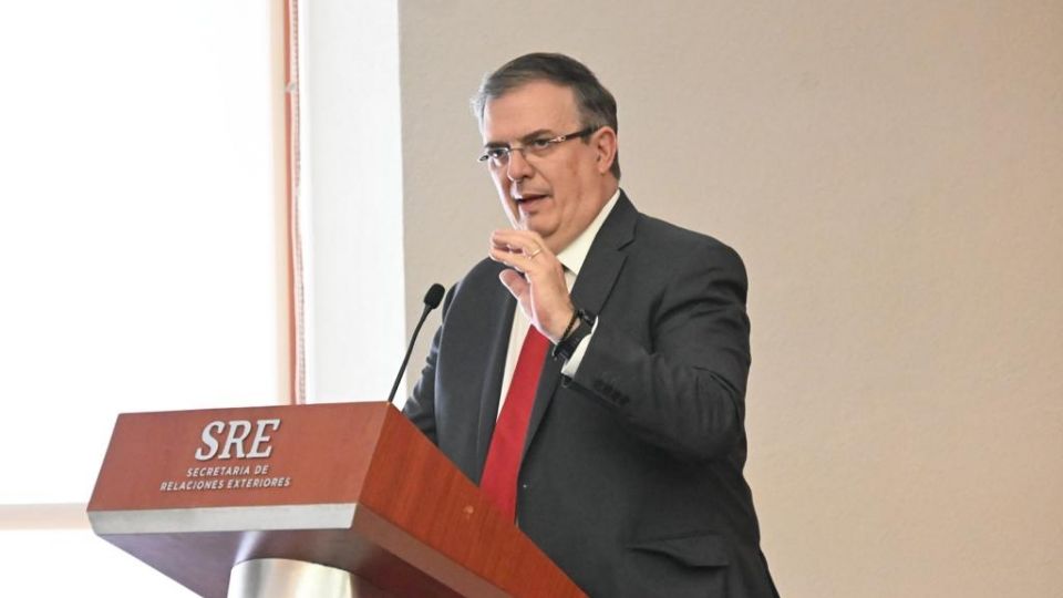 Marcelo Ebrard, secretario de Relaciones Exteriores.