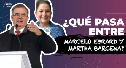 ¿Qué pasa entre Marcelo Ebrard y Martha Barcena?