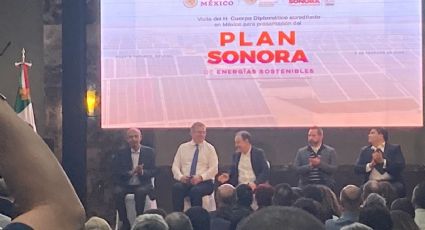 Presentan Plan Sonora para impulsar el desarrollo del país.
