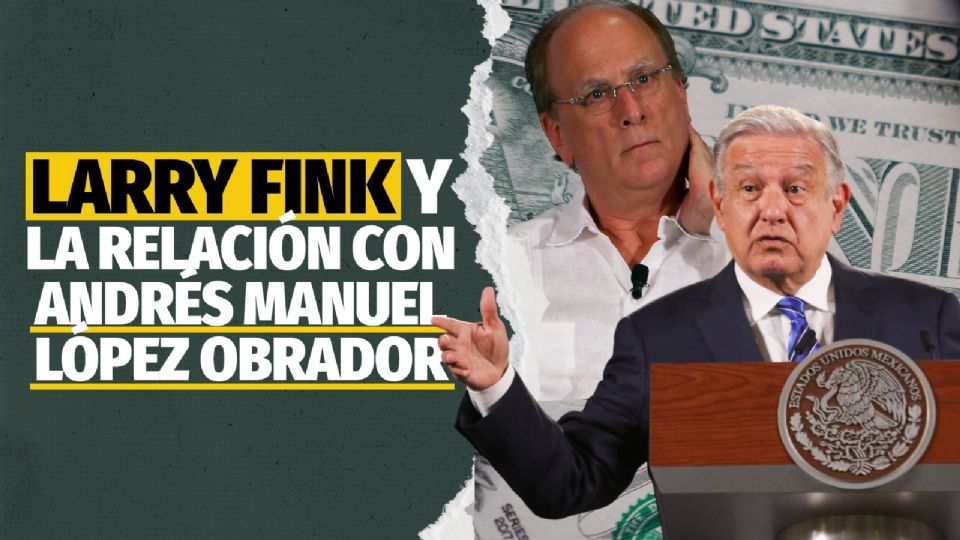 AMLO y la relación farmacéutica con Larry Fink