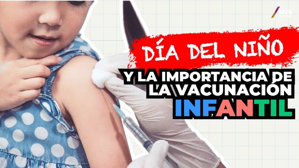 Día del niño y la importancia de la vacunación infantil