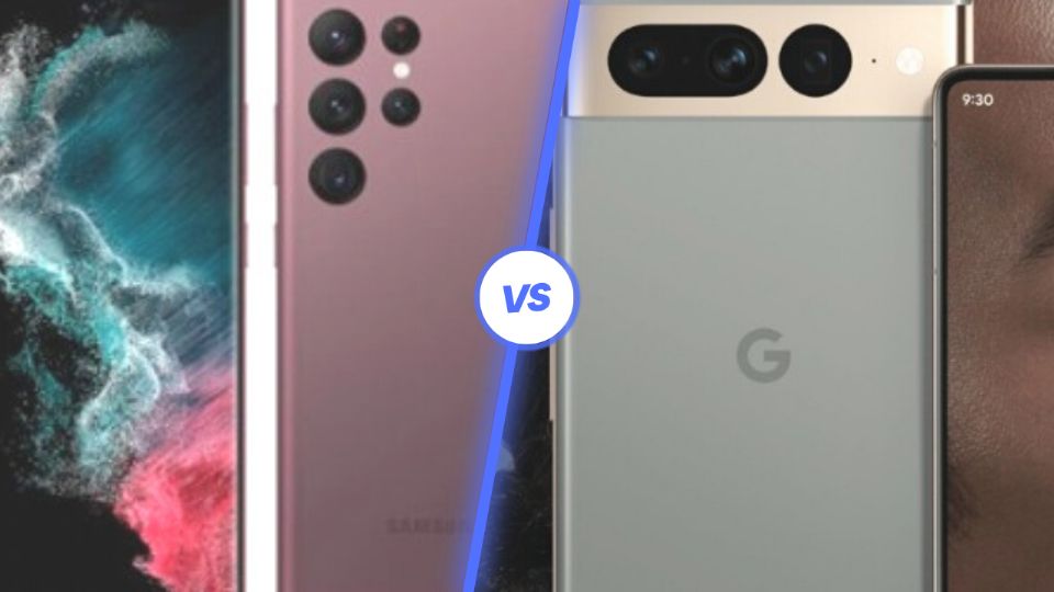 Google Pixel 7 Pro VS. Samsung S22 Ultra