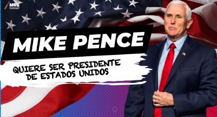 Mike Pence quiere ser presidente de Estados Unidos