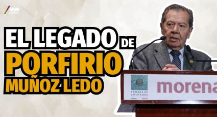 El legado de Porfirio Muñoz Ledo