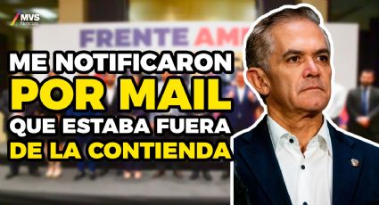 Minutos antes, me avisaron que no cubría los requisitos del Frente: Miguel Ángel Mancera